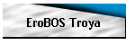 EroBOS Troya